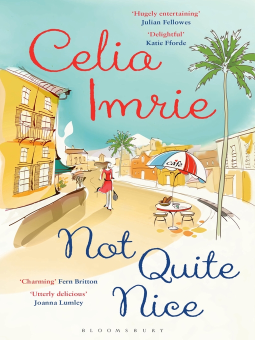 Title details for Not Quite Nice by Celia Imrie - Available